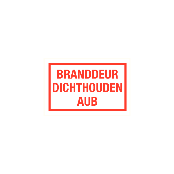 Branddeur dichthouden a.u.b.
