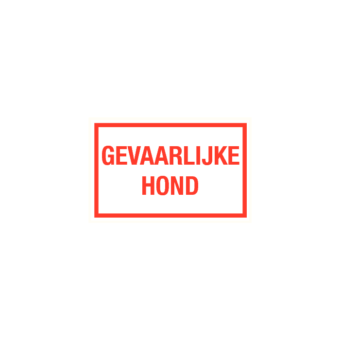 Tekstbord Gevaarlijke hond