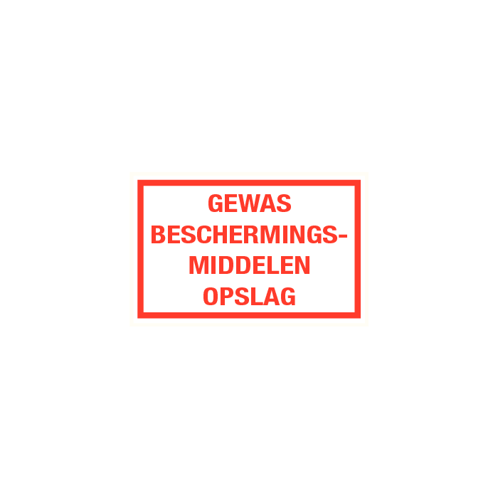 Tekstbord Gewasbeschermingsmiddelen opslag