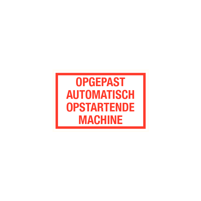 Tekstbord Opgepast automatisch opstartende machine