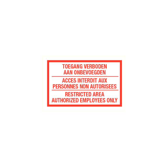Toegang verboden voor onbevoegden