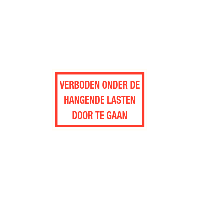 Tekstbord Verboden onder de hangende lasten door te gaan