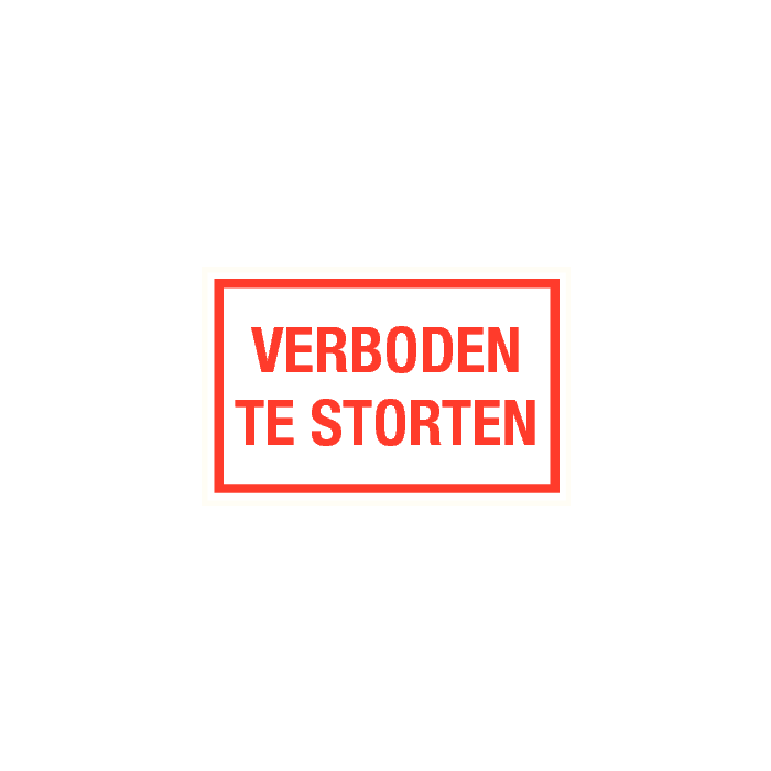 Tekstbord Verboden te storten
