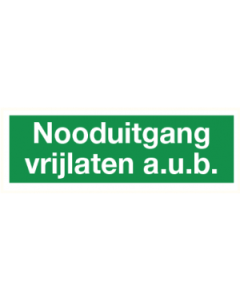 Nooduitgang vrijlaten a.u.b. (tekst)
