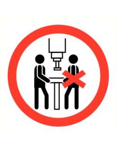 Pictogram Verboden bij machine te staan voor onbevoegden