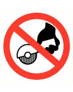 Pictogram Verboden te slijpen