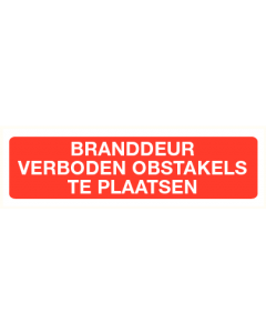 Branddeur verboden obstakels te plaatsen