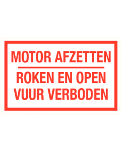 Motor afzetten, roken en open vuur verboden