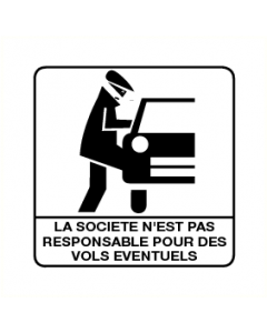 La societe n'est pas responsable pour des vols eventuels