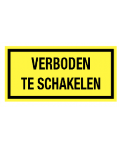 Verboden te schakelen