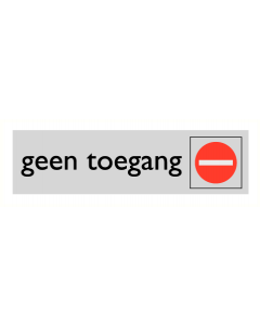 Deurbordje "Geen toegang", 165 x 45 mm, alu-look