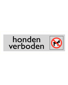 Deurbordje "Honden verboden", 165 x 45 mm, alu-look