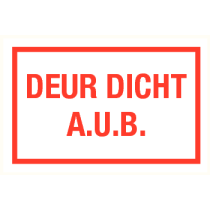 Deur dicht a.u.b.