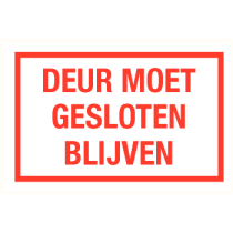 Deur moet gesloten blijven