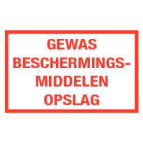 Tekstbord Gewasbeschermingsmiddelen opslag