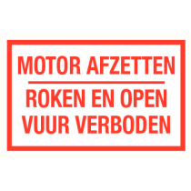 Motor afzetten, roken en open vuur verboden