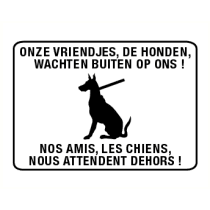 Onze vriendjes, de honden, wachten buiten op ons! (NL/F)