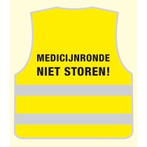Veiligheidsvest MEDICIJNRONDE NIET STOREN