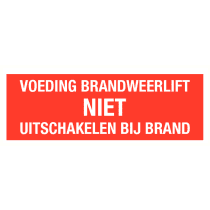 Voeding brandweerlift NIET uitschakelen bij brand