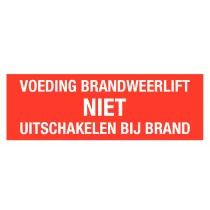 Voeding brandweerlift NIET uitschakelen bij brand